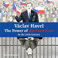 Václav Havel – The Power of the Powerless in the 20th Century - Audiokniha MP3