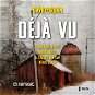 Déja vu - Audiokniha MP3