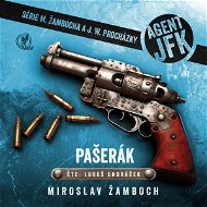 Agent JFK – Pašerák - Audiokniha MP3