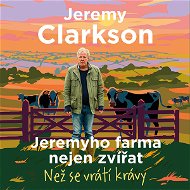 Jeremyho farma nejen zvířat - Než se vrátí krávy - Audiokniha MP3
