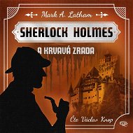 Sherlock Holmes a Krvavá zrada - Audiokniha MP3