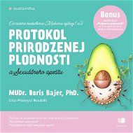 Protokol prirodzenej plodnosti a sexuálneho apetítu - Audiokniha MP3