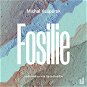 Fosilie - Audiokniha MP3