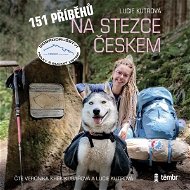 151 příběhů na Stezce Českem - Audiokniha MP3