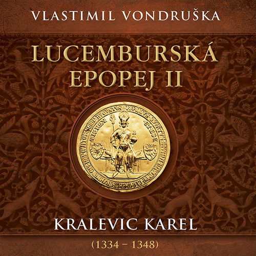 Lucemburská epopej II - Audiokniha MP3 - Hlavní obrázek