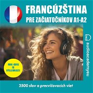 Francúzština pre začiatočníkov A1-A2 - Audiokniha MP3