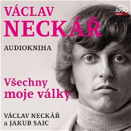 Václav Neckář - Všechny moje války - Audiokniha MP3