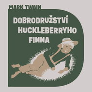 Dobrodružství Huckleberryho Finna - Audiokniha MP3
