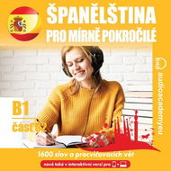 Španělština pro mírně pokročilé B1, část 2 - Audiokniha MP3
