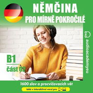 Němčina pro mírně pokročilé B1, část 2 - Audiokniha MP3