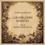 Luk královny Dorotky - Audiokniha MP3