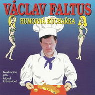 Humorná kuchařka - Audiokniha