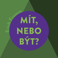 Mít, nebo být? - Audiokniha MP3