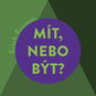 Mít, nebo být? - Audiokniha MP3