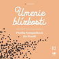 Umenie blízkosti - Audiokniha MP3