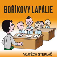 Vojtěch Steklač: Bořík's lapses - MP3 Audiobook