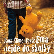 Jana Klimentová: Ema is not going to kindergarten - MP3 Audiobook