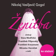 Audiokniha MP3 N.V.Gogol: Ženitba - Audiokniha MP3