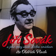 Jiří Sovák a jeho spisy aneb Léčba smíchem - Audiokniha MP3