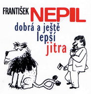 František Nepil v Dobrém jitru - Audiokniha MP3