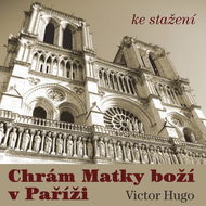 Victor Hugo: Chrám Matky Boží v Paříži - Audiokniha MP3