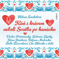 Helena Šmahelová: Kůň s krávem neboli Svatba po hanácku - Audiokniha MP3