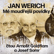 Jan Werich: Mé moudřejší povídky (čtou  Arnošt Goldflam a Josef Somr) - Audiokniha MP3