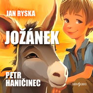 Jan Ryska: Jožánek - Audiokniha MP3