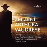 G. K. Chesterton: Zmizení Arthura Vaudreye - Audiokniha MP3