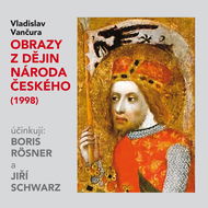 Vladislav Vančura: Obrazy z dějin národa českého (1998) - Audiokniha MP3