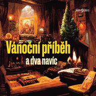 Vánoční příběh a dva navíc - Audiokniha MP3