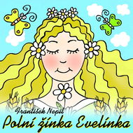 František Nepil: Polní žínka Evelínka - Audiokniha MP3