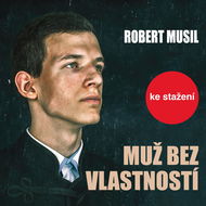 Robert Musil: Muž bez vlastností - Audiokniha MP3