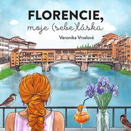 Florencie, moje (sebe)láska - Audiokniha MP3