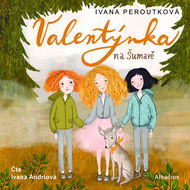 Valentýnka na Šumavě - Audiokniha MP3