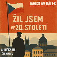 Žil jsem ve 20. století - Audiokniha MP3