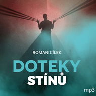 Doteky stínů - Audiokniha MP3