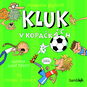 Kluk v kopačkách - Audiokniha MP3