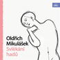 Oldřich Mikulášek Svlékání hadů - Audiokniha MP3