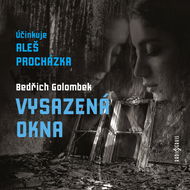Vysazená okna - Audiokniha MP3