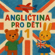 Angličtina pro děti 1 - Audiokniha MP3