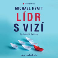 Lídr s vizí - MP3 Audiobook