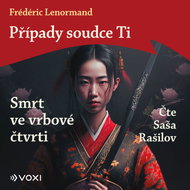 Případy soudce Ti: Smrt ve vrbové čtvrti - MP3 Audiobook