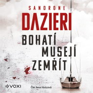 Bohatí musejí zemřít - MP3 Audiobook