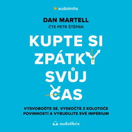 Kupte si zpátky svůj čas - MP3 Audiobook