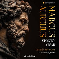 Marcus Aurelius: Stoický císař - MP3 Audiobook