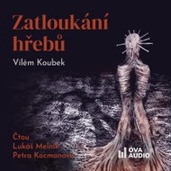 Zatloukání hřebů - MP3 Audiobook
