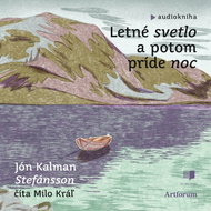 Letné svetlo a potom príde noc - MP3 Audiobook