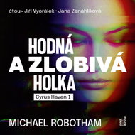 Hodná a zlobivá holka - MP3 Audiobook