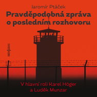Pravděpodobná zpráva o posledním rozhovoru - MP3 Audiobook